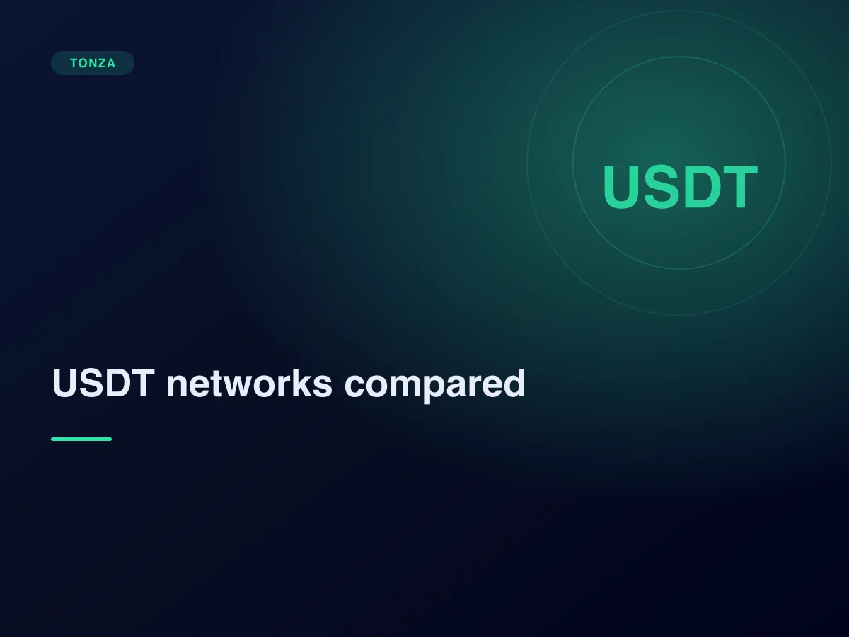 USDT networks compared: TRC-20, ERC-20, BEP-20, TON, SOL